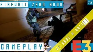 The Best VR Shooter?? FIREWALL ZERO HOUR Gameplay - PSVR - E3 2018