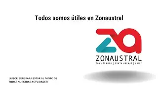 Campaña Todos Somos Útiles en Zonaustral