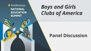 Boys & Girls Clubs of America Panel Discussion, with Dr. Monique Chism
