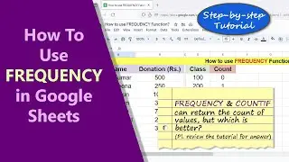 Google Sheets | FREQUENCY | Function | Count | Values | Example | Spreadsheet | Tutorial