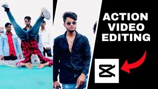How to edit action video in capcut | action video edit like movie | capcut reel editing tutorial