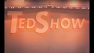 Tedshow Intro