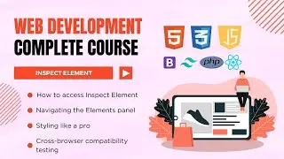 Chrome DevTools Learn What Matters | Inspect Element | Complete Web-Development Course