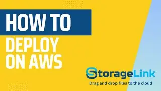 How to deploy StorageLink on AWS