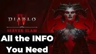 Diablo IV Server Slam (Final Open Beta) - Everything You Need To Know