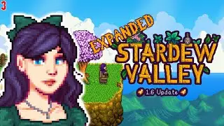 5 More Hours In Stardew Valley 1.6 Expanded!