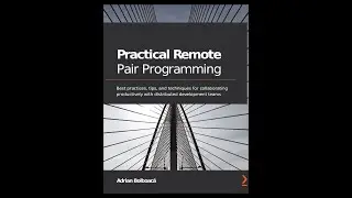 Practical Remote Pair Programming Book