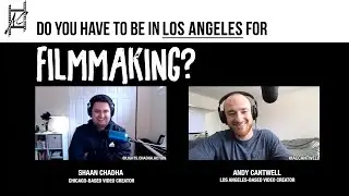 Do you have to be in Los Angeles to be a filmmaker? - Creative Conversations ep. 1 - Shaan Chadha
