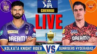 IPL 2024 Live | KKR vs SRH Final Match Live | IPL Live Score & Commentary |Kolkata vs Hyderabad Live