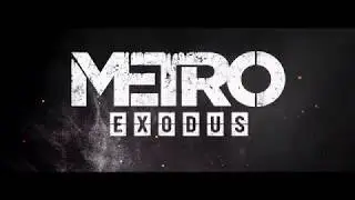 Metro Exodus — Deadwood trailer (edit by xead0z)