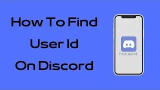 How to Find Your Discord User id | Find Discord id on Mobile