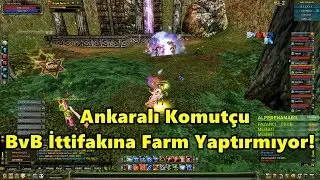 Çılgın Ankaralı Komutçu, BvB İttifakının Farm Yapmasına İzin Vermiyor! | Knight Online