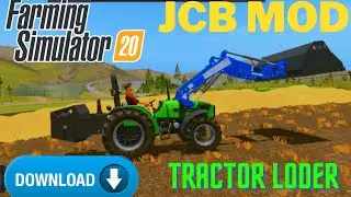 Farming simulator 20 Tractor  LODER \ Farming simulator 20 JCB MOd \🔥fs 23 JCB MOd Link