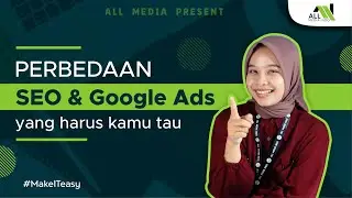 SEO atau Google Ads mana sih yang lebih baik untuk bisnis kamu ? (Untuk Pemula)