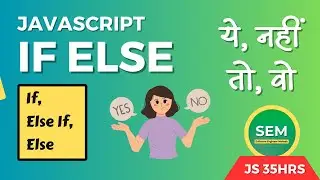 if else in javascript (Hindi) | new javascript full course from scratch