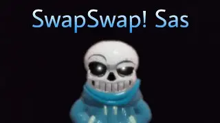 SwapSwap! Sans. The Fight