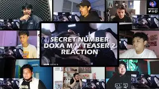 SECRET NUMBER  DOXA  MV TEASER 2 REACTIONS