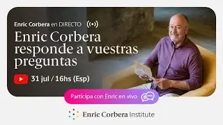🔴 Enric Corbera en Vivo: ¡Responde a Todas tus Preguntas! 💬