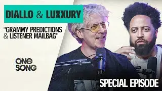 Grammy Predictions & Listener Mailbag | One Song Podcast - Full Episode