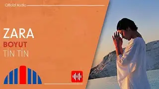 Zara - Tin Tin (Official Audio)