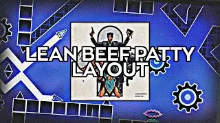 Lean Beef Patty - Scaring The Hoes Layout by Valkrin (me) - Geometry Dash