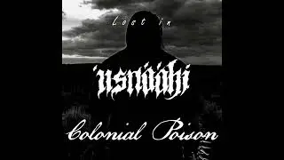 Colonial Poison - Lyric Video