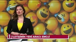 İLETİŞİMİN YENİ ARACI: EMOJİ