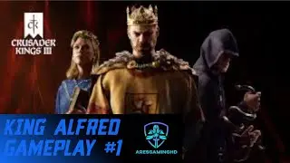 Crusader Kings 3 King Alfred Gameplay #1 - Facing the Vikings.........