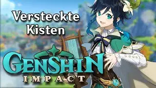 Hidden Chests/Versteckte Kisten - Genshin Impact