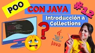 🚀 ¿Qué son las COLLECTIONS en JAVA? POO 🖥️ | LIST, SET, QUEUE, MAP | Explicación FÁCIL 💥#12