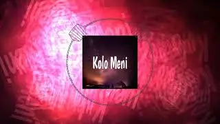 A.L.A - Kolo Meni ('Tez Remix)