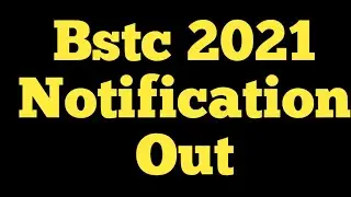 bstc 2021 notification out/pre deled 2021 form kaise bhare?