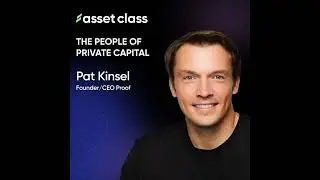 Pat Kinsel Founder & CEO of Proof.com is bringing identity-verified transactions and trust to the...
