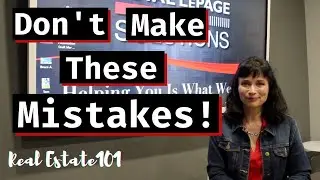 Top 5 Mistakes Home Buyers Make | Real Estate 101