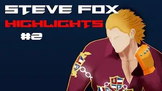Tekken 7 - Steve Fox Highlights #2