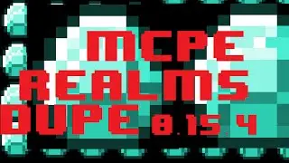 MCPE 0.15.6 DUPE GLITCH [Latest Version! ,AUGUST]