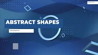 Adobe Stock - Abstract 3D Shapes Typography Full Frame Title - Motion Graphics
