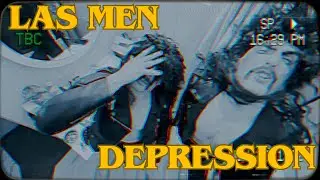 LAS MEN - DEPRESSION (Archive from Cleveland, Ohio, 1990)