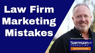 Law Firm Marketing Mistakes 1