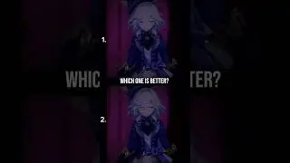 Which one is better? 1 or 2? | 