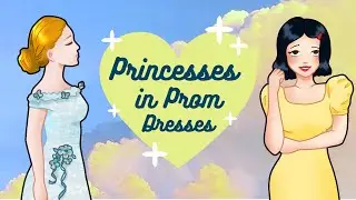 Drawing Classic PRINCESSES in PROM DRESSES (part 1)【speedpaint】