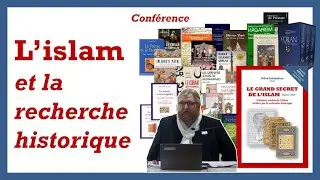 L'islam à l'épreuve de la recherche historique (Odon Lafontaine) [english subtitles]