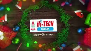 Happy Christamas - (Hi - tech Academy)
