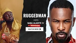 Ruggedman visits Baba Aladiye 🐓