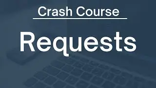Python Requests Crash Course: Mastering HTTP Communication for Beginners