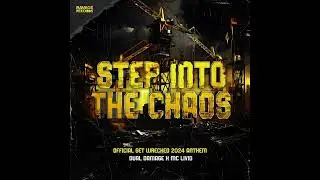 Dual Damage ft. MC Livid - Step Into The Chaos (Official Get Wrecked 2024 Anthem) (Pro Mix)