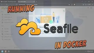 Run Seafile - Cloud Storage System - in Docker