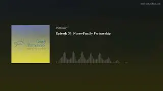 Episode 38: Nurse-Family Partnership
