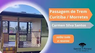 Passagem de Trem Curitiba / Morretes: categoria Carmen Silva Santos