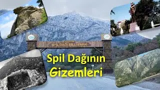 Spil Dağının Gizemleri